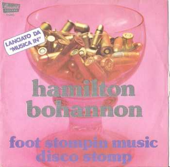 SP Hamilton Bohannon: Foot Stompin Music / Disco Stomp