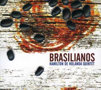 Album Hamilton de Holanda Quinteto: Brasilianos