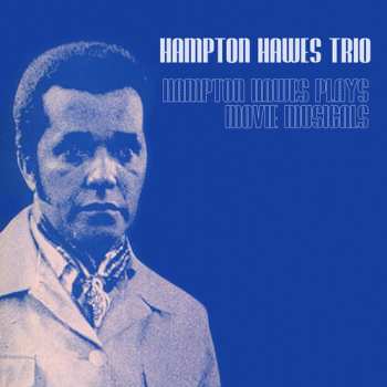 CD Hampton Hawes Trio: Hampton Hawes Plays Movie Musicals
