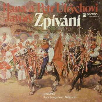 LP Hana A Petr Ulrychovi: Zpívání