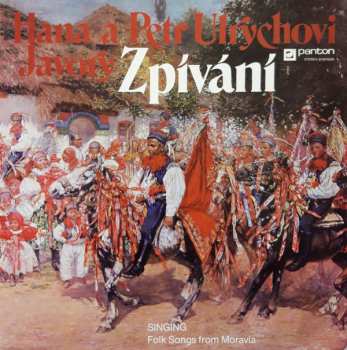 LP Hana A Petr Ulrychovi: Zpívání