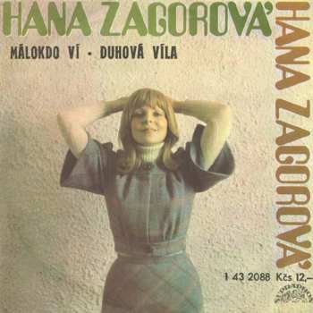 SP Hana Zagorová: Málokdo Ví • Duhová Víla