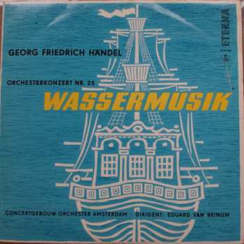 LP Concertgebouworkest: Wassermusik (Orchesterkonzert Nr. 25)
