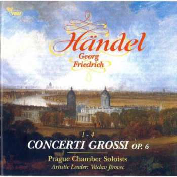 CD Georg Friedrich Händel: Concerti Grossi 1 - 4 Op. 6