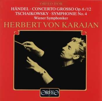 Album Pyotr Ilyich Tchaikovsky: Concerto Grosso Op. 6 No. 12 • Symphony No. 4 Op. 36