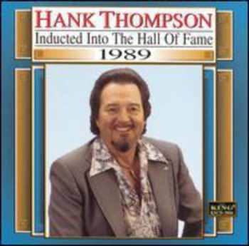 Album Hank Thompson: Country Music Hall Of Fame 1989
