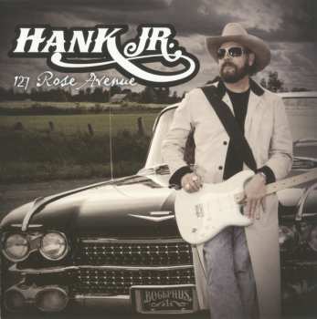 CD Hank Williams Jr.: 127 Rose Avenue