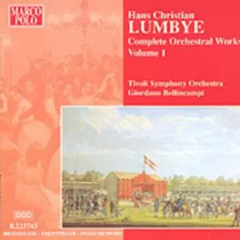 Complete Orchestral Works Volume 1