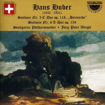 Sinfonie Nr. 3 C-Dur, Op. 118 "Heroische";  Sinfonie Nr. 6 A-Dur Op. 134