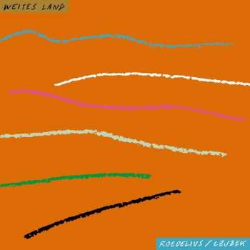 CD Hans-Joachim Roedelius: Weites Land