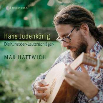 Album Hans Judenkünig: Lautenstücke "die Kunst Der Lautenschläger"