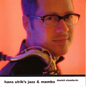 CD Hans Ulrik's Jazz & Mambo: Danish Standards