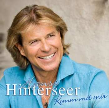 CD Hansi Hinterseer: Komm Mit Mir