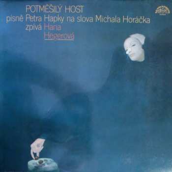LP Hana Hegerová: Potměšilý Host
