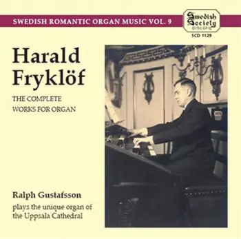 The Complete Works For Organ