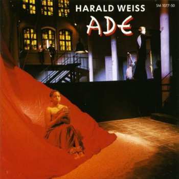 Album Harald Weiss: Ade: Ein Stück Über Den Abschied