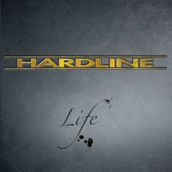 LP Hardline: Life