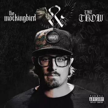 Hardy: The Mockingbird & The Crow
