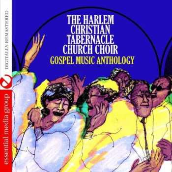 Album Harlem Christian Tabernacle: Gospel Music Anth: Harlem Christian Tabernacle