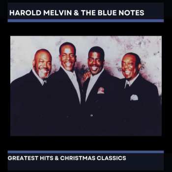 Album Harold Melvin And The Blue Notes: Harold Melvin & The Blue Notes' Gh & Xmas
