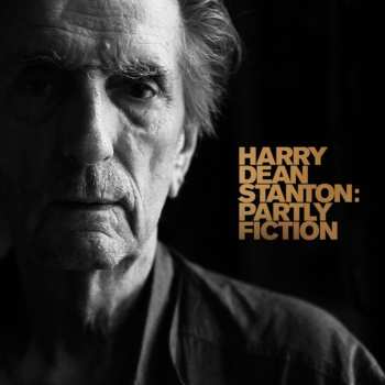 LP Harry Dean Stanton: Partly Fiction