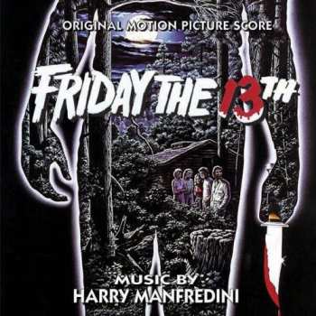 CD Harry Manfredini: Friday The 13th (Original Motion Picture Score)