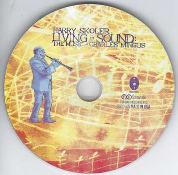 CD Harry Skoler: Living In Sound: The Music Of Charles Mingus