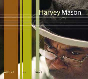 Album Harvey Mason: With All My Heart