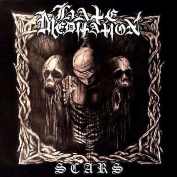 Album Hate Meditation: Scars