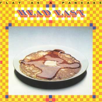 CD Head East: Flat As A Pancake