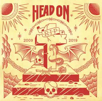 Album Head On: R.I.P 2009-2019