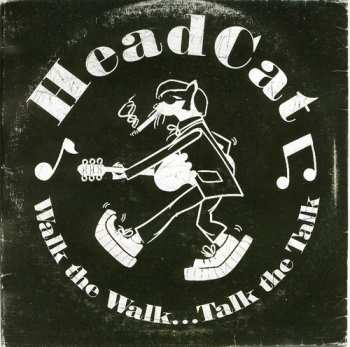 Album The Head Cat: Walk The Walk..Talk The Talk