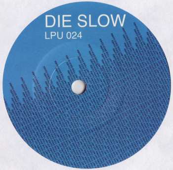 SP HEALTH: Die Slow (Market Yourself For Blood) PIC