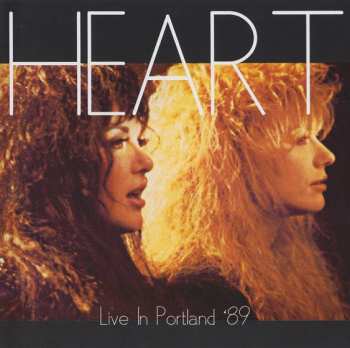 CD Heart: Live In Portland '89