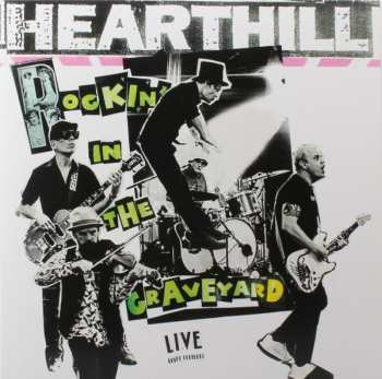 LP Hearthill: Rockin' In The Graveyard