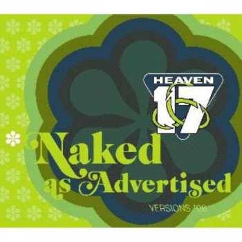 CD Heaven 17: Naked As Advertised (Versions '08)