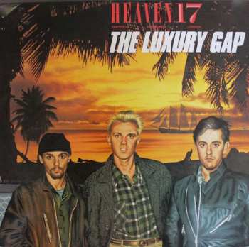 LP Heaven 17: The Luxury Gap