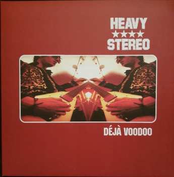 LP Heavy Stereo: Déjà Voodoo CLR
