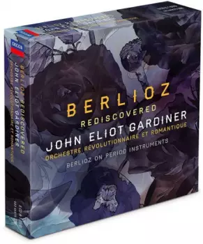 Hector Berlioz: Berlioz Rediscovered