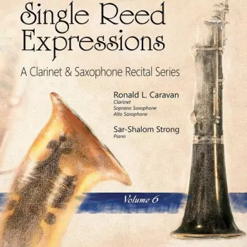 Heiden / Krenek / Reiner / Caravan / Strong: Single Reed Expressions: A Clarinet & Sax V6