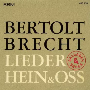 Hein + Oss: Bertolt Brecht - Lieder, Balladen & Songs
