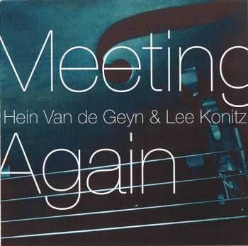 Album Lee Konitz: Meeting Again