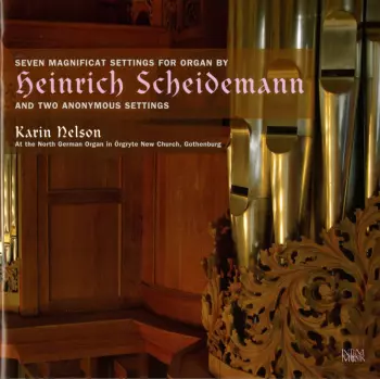 Heinrich Scheidemann: Seven Magnificat Settings For Organ By Heinrich Scheidemann And Two Anonymous Settings