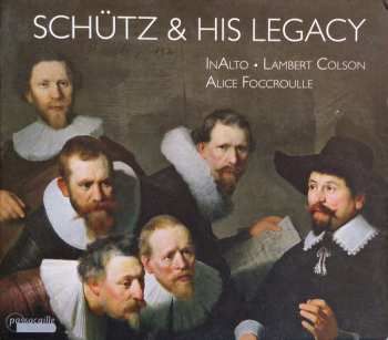 Album Heinrich Schütz: Schütz & His Legacy