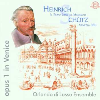 Album Heinrich Schütz: Italienische Madrigale Swv 1-18