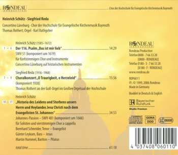 CD Heinrich Schütz: Johannes-Passion; Der 116, Psalm "Das Ist Mir Lieb"; Choralkonzert "O Traurigkeit, O Herzeleid"