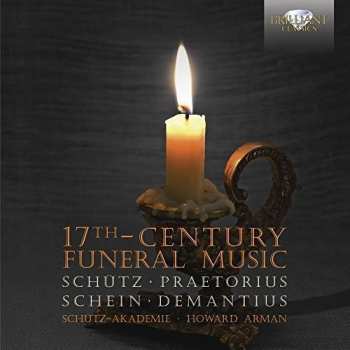 Album Heinrich Schütz: 17th Century Funeral Music