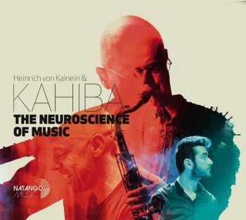 Album Heinrich von Kalnein: The Neuroscience Of Music