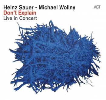 Album Michael Wollny: Don't Explain (Live In Concert)
