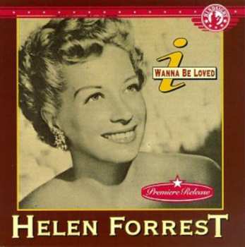 Album Helen Forrest: I Wanna Be Loved